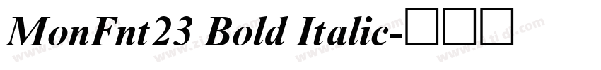 MonFnt23 Bold Italic字体转换